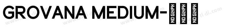 Grovana Medium字体转换